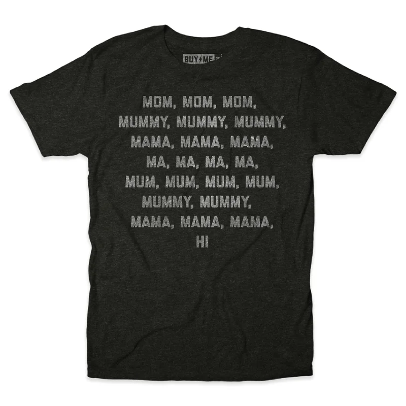 Classic Series Mom, Mum, Mummy Unisex Tee