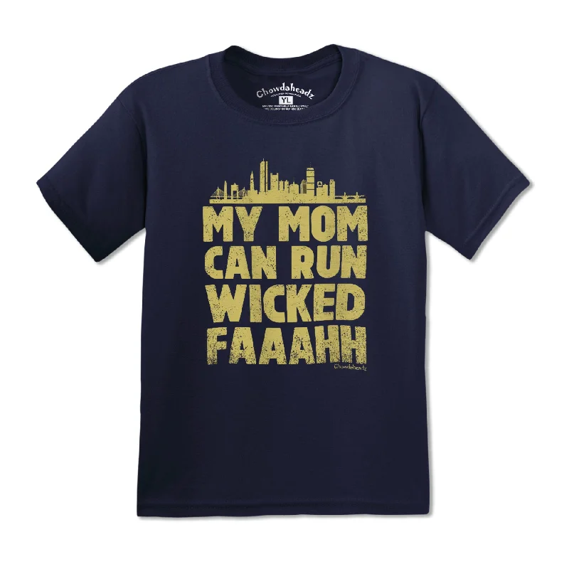 Outdoor Trend My Mom Can Run Wicked Faaaah Youth T-Shirt
